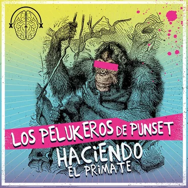 Haciendo el primate by Los Pelukeros de Punset - album cover