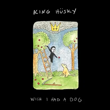 Wish I Had a Dog by King Hüsky - album cover