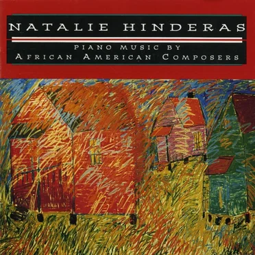 Natalie Hinderas Plays Music by Black Composers