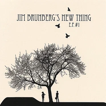 Jim Brunberg's New Thing E.P. #1