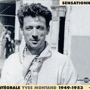 Sensationnel : Intégrale Yves Montand, volume 2, 1949-1953