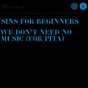 We Don’t Need No Music (For Pita)
