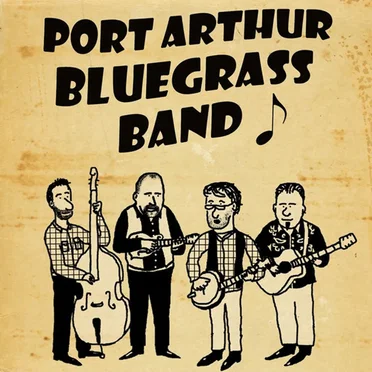 Port Arthur Bluegrass Band