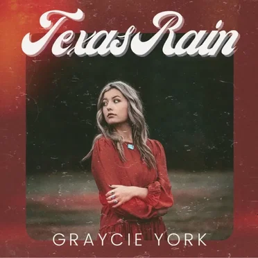 Texas Rain by Graycie York - album cover