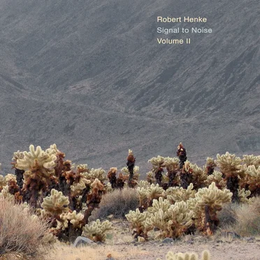 Signal To Noise - Volume II