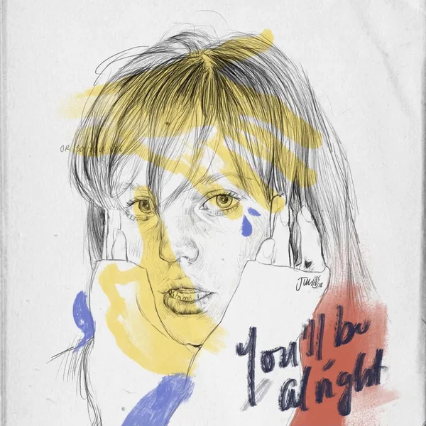 You’ll Be Alright