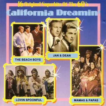 16 Original Superhits of the 60’s: California Dreamin’ by Various Artists - album cover