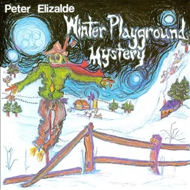 Winter Playground Mystery by Peter Elizalde - album cover