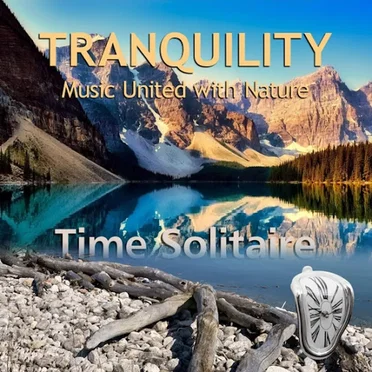 Time Solitaire by Tranquility: Music United with Nature - album cover