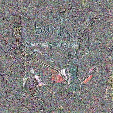 Born to Be a Motorcycle by Bunky - album cover