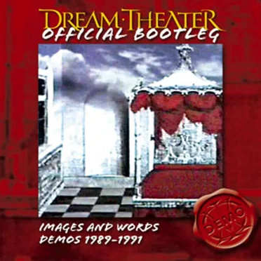 Images and Words Demos 1989–1991