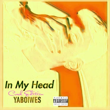 In My Head (Crack Edition)