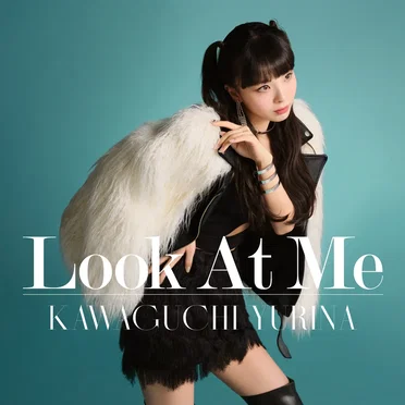 Look At Me by Kawaguchi Yurina - album cover