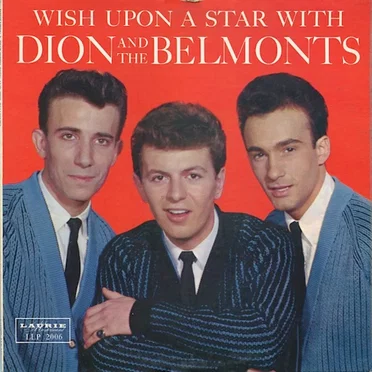 Wish Upon a Star With Dion and The Belmonts
