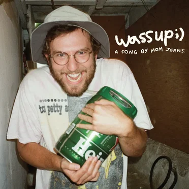 Wassup;) by Mom Jeans. - album cover