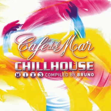 Café del Mar: ChillHouse Mix 3