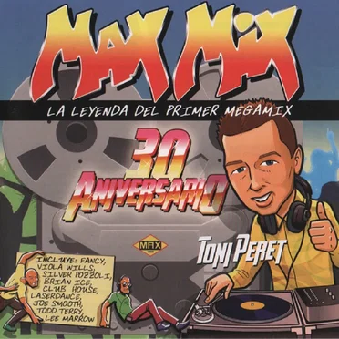 Max Mix 30 Aniversario (La Leyenda Del Primer Megamix)(Pocket Edition) by Various Artists - album cover