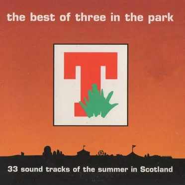The Best of Three in the Park by Various Artists - album cover