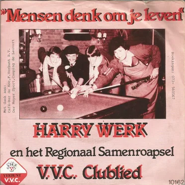 Mensen denk om je leven / V.V.C. clublied