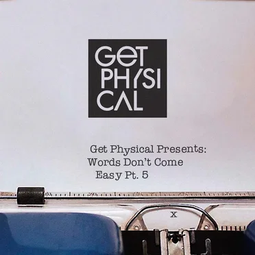 Get Physical Presents: Words Don’t Come Easy, Pt. 5 by Various Artists - album cover