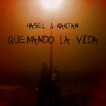 Quemando la vida by Hasél - album cover