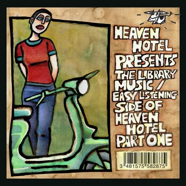 The Library Music / Easy Listening Side of Heaven Hotel Part One by Various Artists - album cover