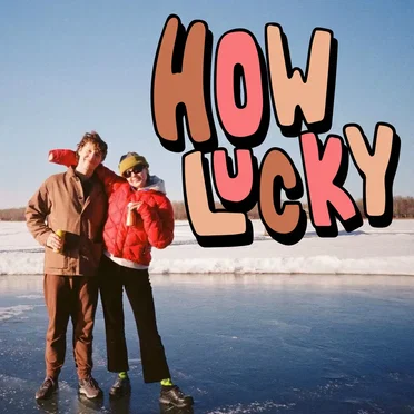 How Lucky