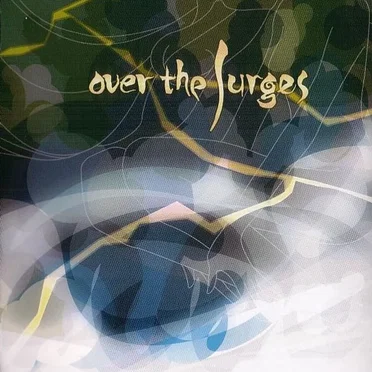 over the surges