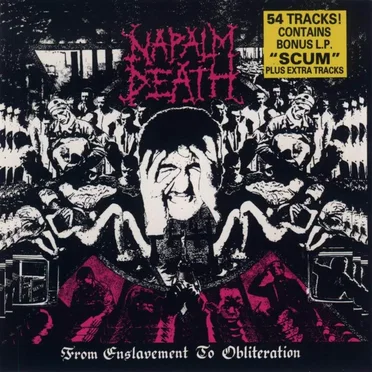 From Enslavement to Obliteration + Scum