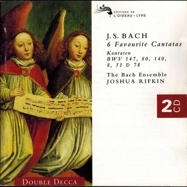 6 Favourite Cantatas: BWV 147, 80, 140, 8, 51 & 78