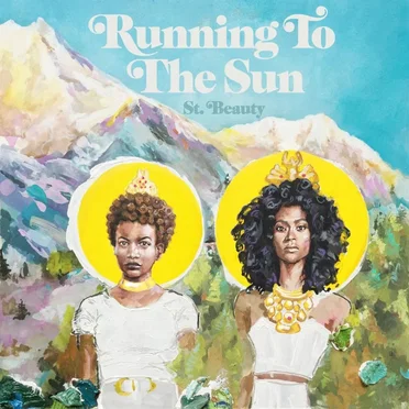 Running to the Sun by St. Beauty - album cover