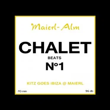 Maierl Alm - Chalet Beats N°1 by Various Artists - album cover