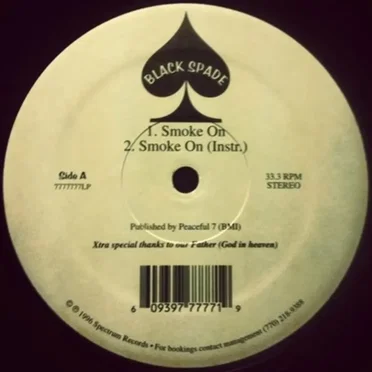Smoke On / Home of the Spade