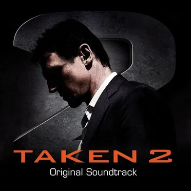 Taken 2: Original Motion Picture Soundtrack