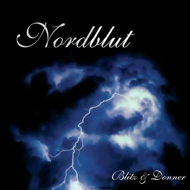 Blitz & Donner by Nordblut - album cover
