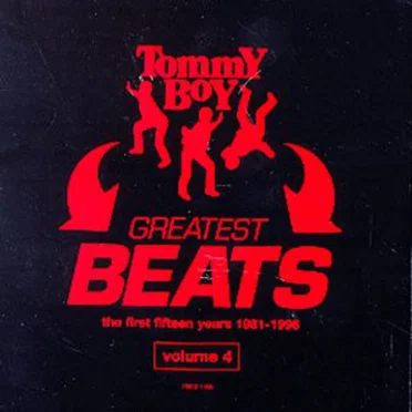 Tommy Boy Greatest Beats: The First Fifteen Years 1981-1996, Volume 4 by Various Artists - album cover