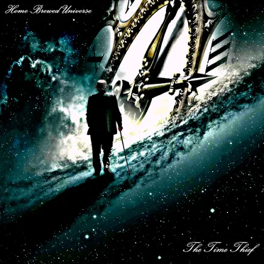The Time Thief by Home Brewed Universe - album cover