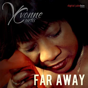 Far Away by Yvonne Curtis - album cover