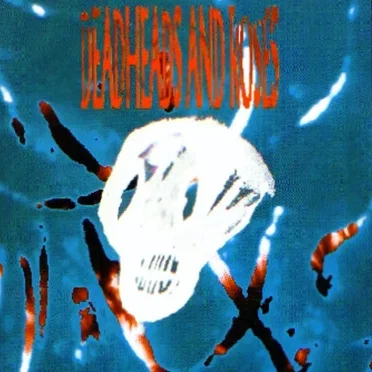 Deadheads and Roses by Various Artists - album cover