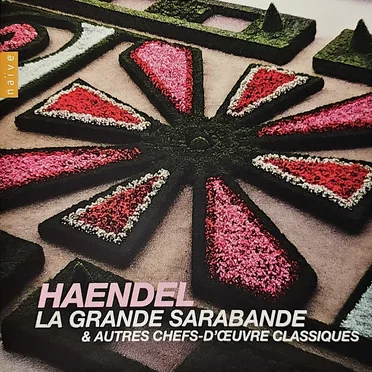 La Grande Sarabande & autres chefs-d’œuvre classiques by Various Artists - album cover