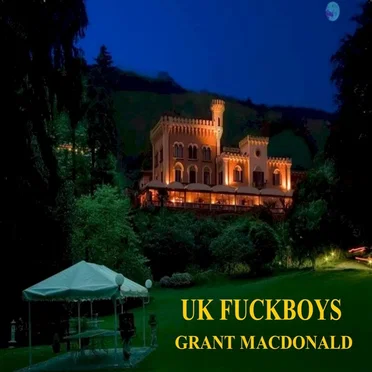 U.K. Fuckboys