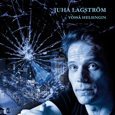 Yössä Helsingin by Juha Lagström - album cover