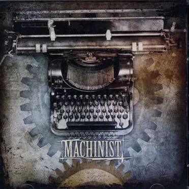 Machinist