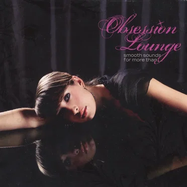 Obsession Lounge by Various Artists - album cover