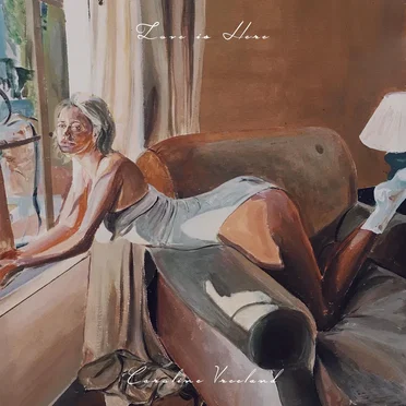 Love Is Here by Caroline Vreeland - album cover