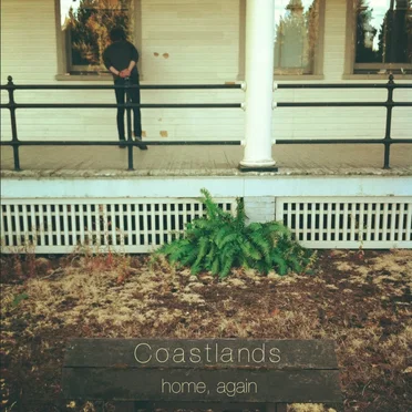 Home, Again by Coastlands - album cover