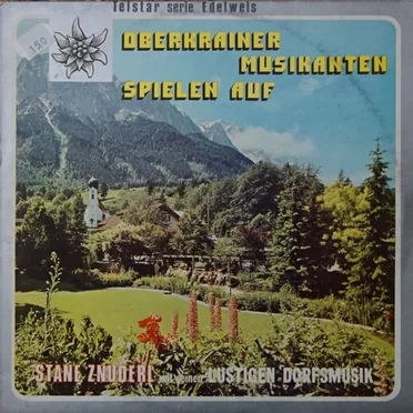 Oberkrainer Musikanten spielen auf by Stane Znuderl mit seiner Lustigen Dorfmusik - album cover