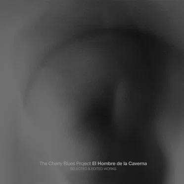 El Hombre de la Caverna: Selected & Edited Works