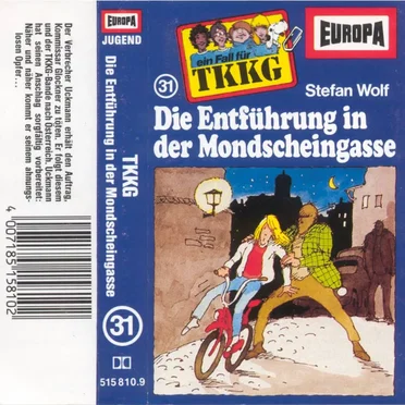 TKKG 31: Die Entführung in der Mondscheingasse by Stefan Wolf - album cover
