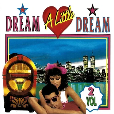 Dream a Little Dream, Volume 2 by Various Artists - album cover